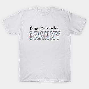 Blessed To Be Called Granny Grandma T-Shirt